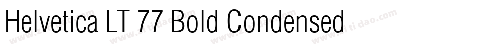 Helvetica LT 77 Bold Condensed字体转换